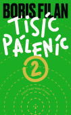 Tisíc páleníc 2 Tisíc páleníc 2