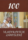100 vladykových zamyslení 100 vladykových zamyslení