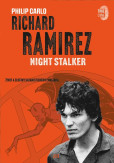 Richard Ramirez: Night Stalker Richard Ramirez: Night Stalker
