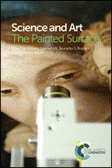 Science and Art: The Painted Surface Science and Art: The Painted Surface