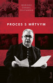 Proces s mŕtvym Proces s mŕtvym