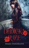 Dedička ruže Dedička ruže