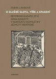 O službě slova, víře a spasení O službě slova, víře a spasení
