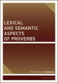 Lexical and Semantic Aspects of Proverbs Lexical and Semantic Aspects of Proverbs