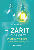Zářit a nevyhořet