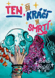 Ten, co kráčí se smrtí 2.