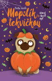 Mopslík, ktorý chcel byť tekvičkou Mopslík, ktorý chcel byť tekvičkou
