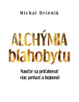 Alchýmia blahobytu Alchýmia blahobytu