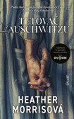 Tetovač z Auschwitzu Tetovač z Auschwitzu