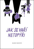Jak se vaří netopýři Jak se vaří netopýři