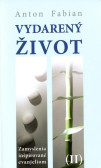 Vydarený život II. Vydarený život II.