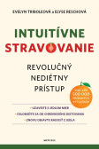 Intuitívne stravovanie Intuitívne stravovanie