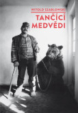 Tančící medvědi Tančící medvědi