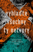 Vyhlaďte všechny ty netvory Vyhlaďte všechny ty netvory