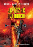 Je těžké být bohem Je těžké být bohem