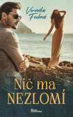 Nič ma nezlomí Nič ma nezlomí