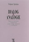 Dialog a analogie Dialog a analogie