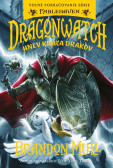 Dragonwatch 2: Hnev kráľa drakov Dragonwatch 2: Hnev kráľa drakov