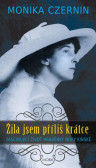 Žila jsem příliš krátce Žila jsem příliš krátce