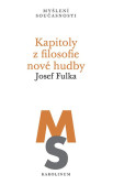 Kapitoly z filosofie nové hudby Kapitoly z filosofie nové hudby