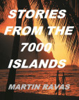 Stories From The 7000 Islands Stories From The 7000 Islands