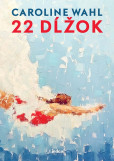 22 dĺžok 22 dĺžok