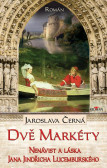 Dvě Markéty Dvě Markéty