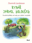 Rybář Jarmil Koloušek Rybář Jarmil Koloušek