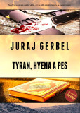 Tyran, hyena a pes Tyran, hyena a pes