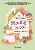 Sladký život s vôňou škorice Sladký život s vôňou škorice