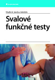 Svalové funčné testy Svalové funčné testy