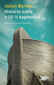 Historie světa v deseti a půl kapitolách Historie světa v deseti a půl kapitolách