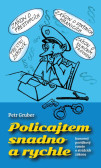 Policajtem snadno a rychle Policajtem snadno a rychle
