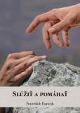 Slúžiť a pomáhať Slúžiť a pomáhať