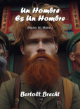 Un hombre es un hombre Un hombre es un hombre
