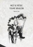 Než se pěšec stane králem Než se pěšec stane králem