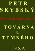 Továrna u temného lesa Továrna u temného lesa