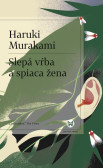 Slepá vŕba a spiaca žena Slepá vŕba a spiaca žena