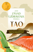 Sto zásad uzdravenia podľa Tao Sto zásad uzdravenia podľa Tao