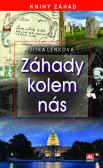 Záhady kolem nás Záhady kolem nás
