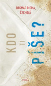 Kdo ti píše? Kdo ti píše?