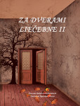 Za dverami liečebne II. Za dverami liečebne II.