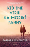 Keď sme verili na morské panny Keď sme verili na morské panny