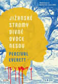 Jižanské stromy divné ovoce nesou Jižanské stromy divné ovoce nesou