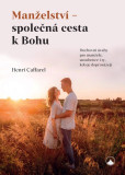 Manželství - společná cesta k Bohu Manželství - společná cesta k Bohu
