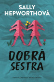 Dobrá sestra Dobrá sestra