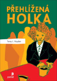 Přehlížená holka Přehlížená holka