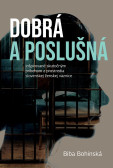 Dobrá a poslušná Dobrá a poslušná