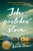 Jeho poslední slova Jeho poslední slova