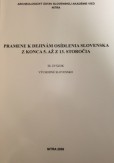 Pramene k dejinám osídlenia Slovenska z konca 5. až z 13. storočia